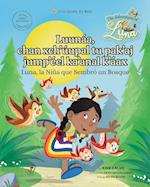 Lumáa, Una chan schlupal tu pakaj jumpiéel kalanal Kâar (Español - Maya)