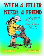 When a Feller Needs a Friend