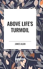 Above Life's Turmoil