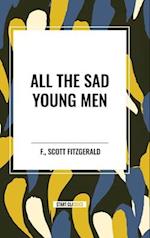 All the Sad Young Men