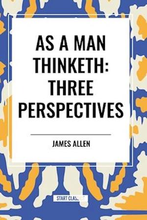 As a Man Thinketh