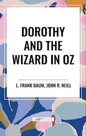 Dorothy and the Wizard in Oz