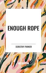 Enough Rope