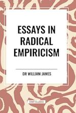 Essays in Radical Empiricism