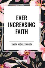 Ever Increasing Faith