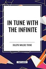 In Tune with the Infinite