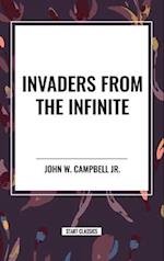 Invaders from the Infinite