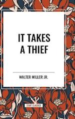 It Takes a Thief