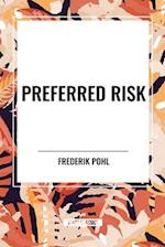 Preferred Risk