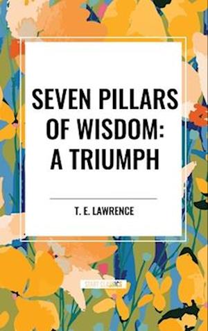 Seven Pillars of Wisdom