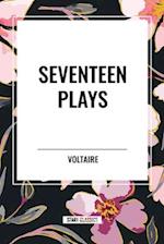 Seventeen Plays by Voltaire