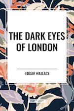 The Dark Eyes of London