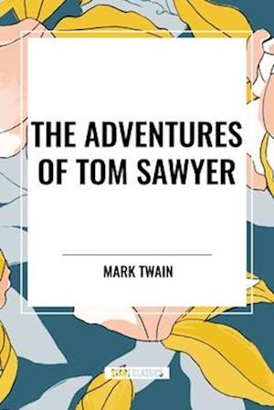 The Adventures of Tom Sawyer