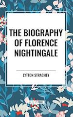 The Biography of Florence Nightingale