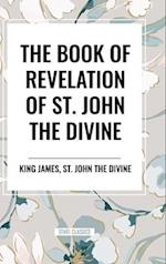 THE BOOK OF REVELATION of St. John the Divine