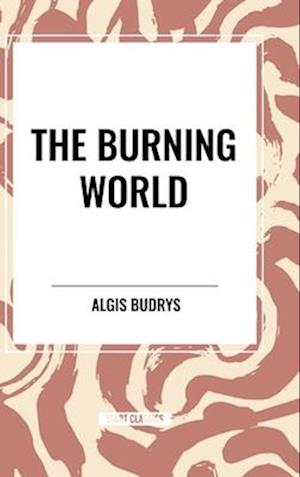 The Burning World