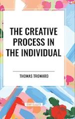 The Creative Process in the Individual