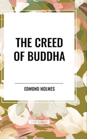 The Creed of Buddha