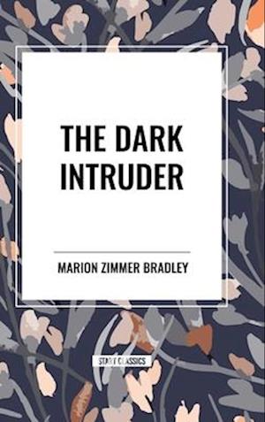 The Dark Intruder