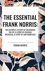 The Essential Frank Norris