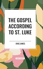 The Gospel According to ST. LUKE