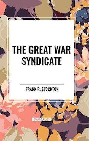 The Great War Syndicate