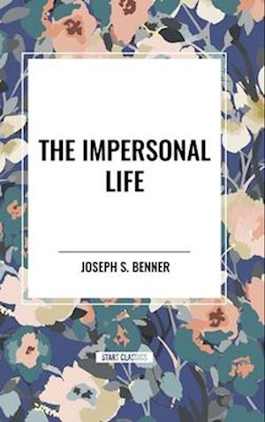 The Impersonal Life