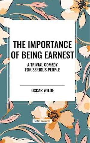 The Importance of Being Earnest