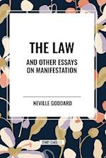 The Law and Other Essays on Manifestation