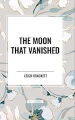 The Moon That Vanished