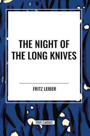 The Night of the Long Knives