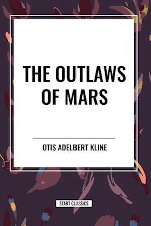 The Outlaws of Mars