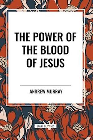 The Power of the Blood of Jesus