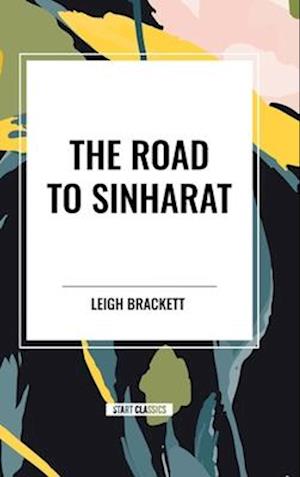 The Road to Sinharat