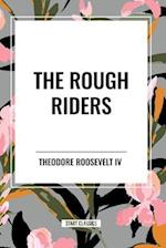 The Rough Riders by Theodore Roosevelt