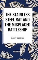 The Stainless Steel Rat and The Misplaced Battleship