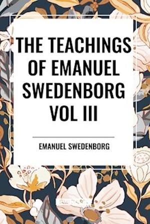 The Teachings of Emanuel Swedenborg