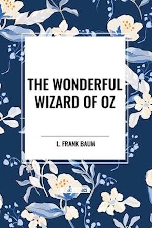 The Wonderful Wizard of Oz