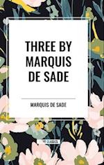 Three by Marquis de Sade