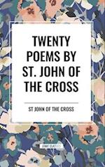 Twenty Poems by St. John of the Cross