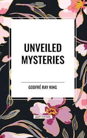 Unveiled Mysteries