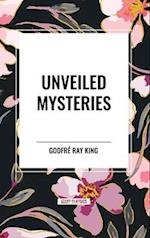 Unveiled Mysteries