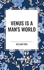 Venus Is a Man's World