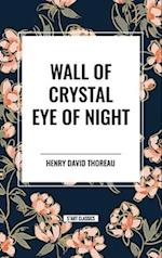 Wall of Crystal, Eye of Night