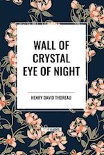 Wall of Crystal, Eye of Night