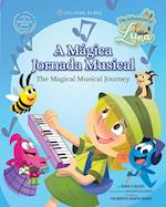 A Mágica Jornada Musical - The Magical Musical Journey