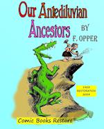 Our antediluvian ancestors