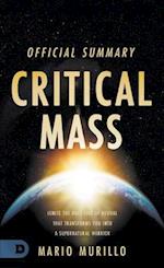 The Official Summary of Critical Mass