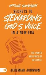 The Official Summary of Secrets to Stewarding God's Voice in a New Era