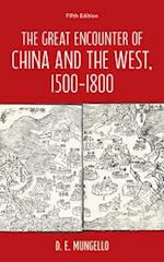 The Great Encounter of China and the West, 1500-1800